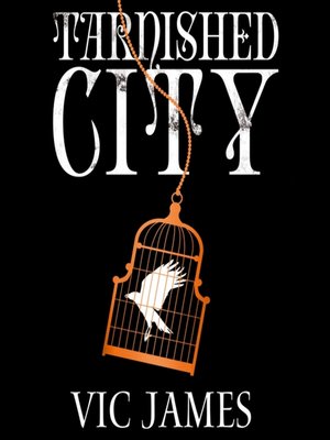cover image of Tarnished City